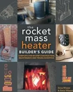 Outlet The Rocket Mass Heater Builder's Guide Vedeldade Kaminer