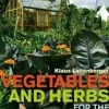Vegetables and Herbs for the Greenhouse and Polytunnel